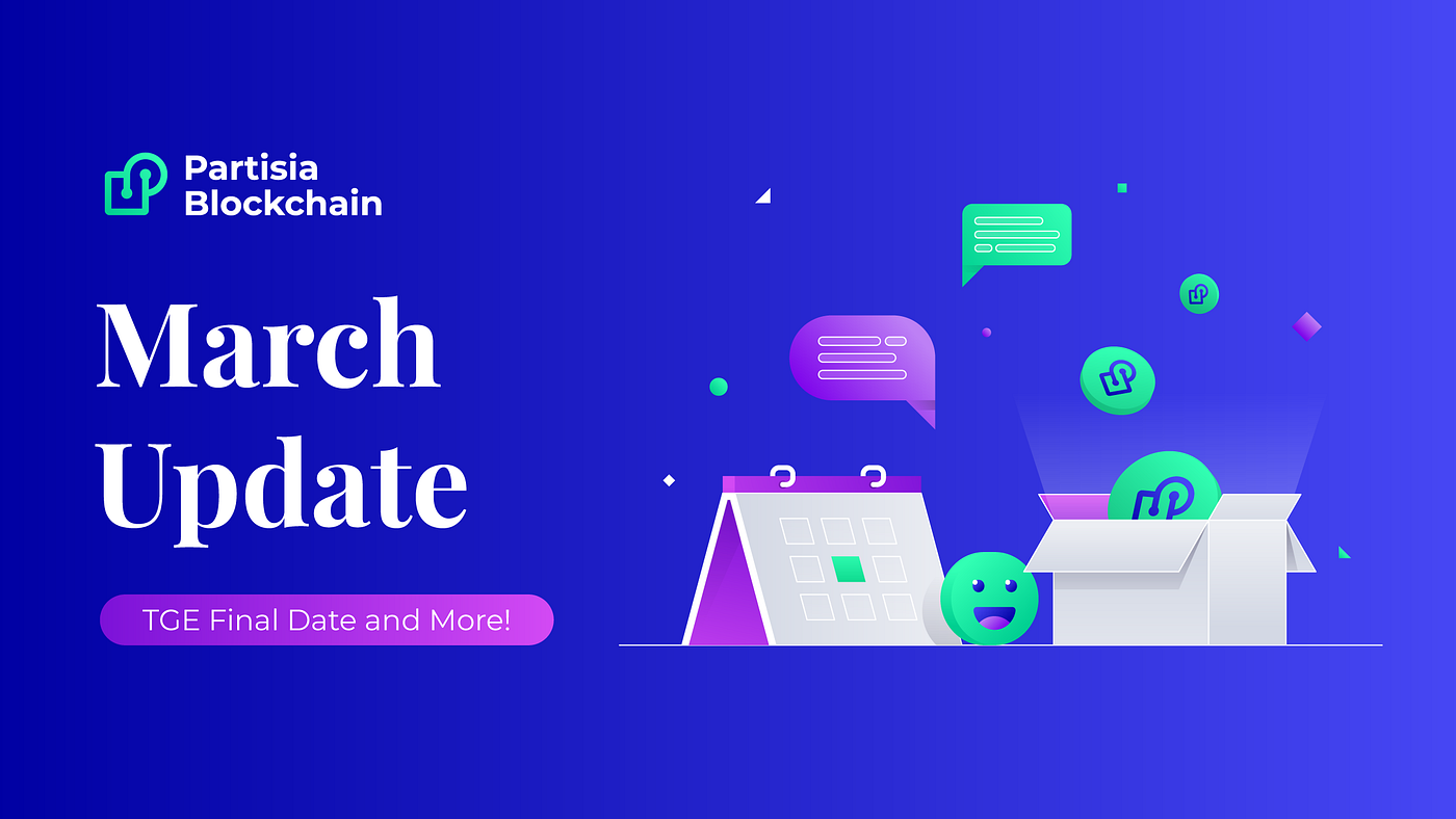 Major Updates! Official TGE Date, New Contributors, Events, Roadmap, and  More! | by Partisia Blockchain Foundation | Partisia Blockchain | Medium