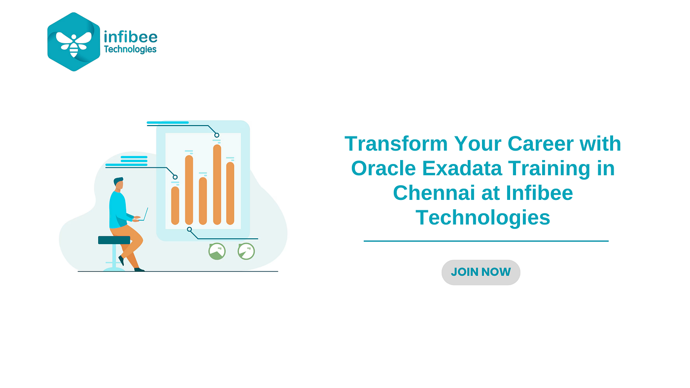 Transform Your Career with Oracle Exadata Training in Chennai at Infibee Technologies