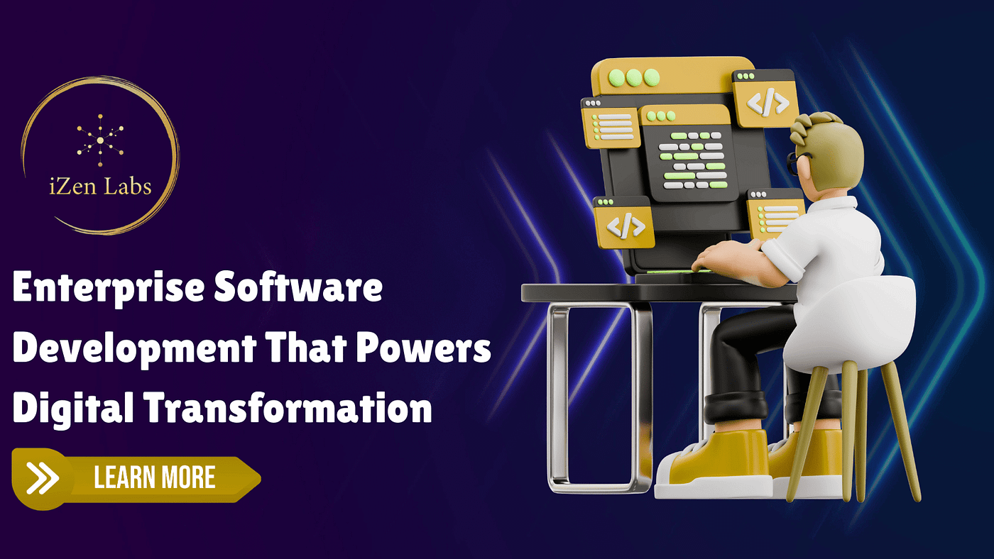 Enterprise Software Development That Powers Digital Transformation