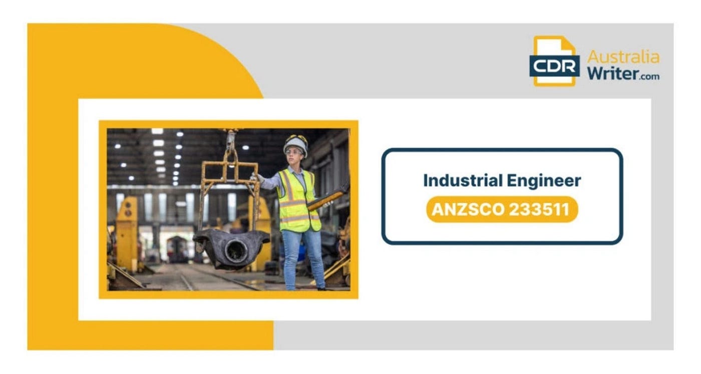 ANZSCO 233511 Industrial Engineer