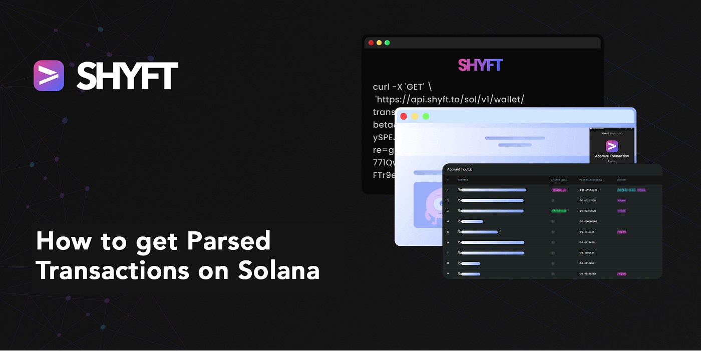 How to get decoded Solana Transactions | by Team Shyft | Shyft.to