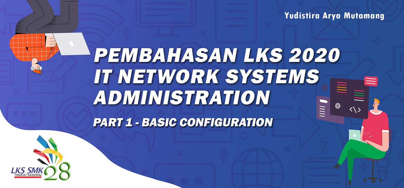 LKS 2020 ITNSA Linux Part 1-Basic Configuration