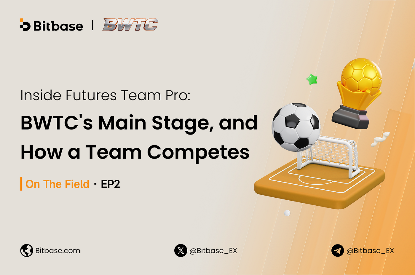 Inside Futures Team Pro: BWTC’s Main Stage, and How a Team Competes | On The Field · EP2
