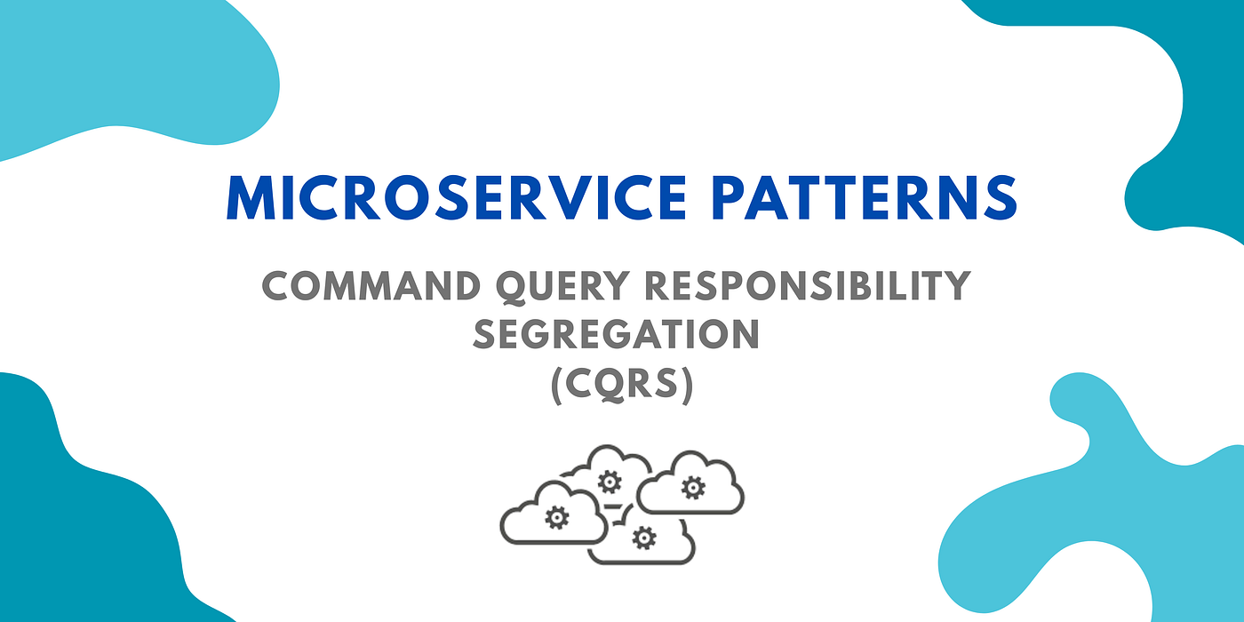 Microservice Patterns: CQRS