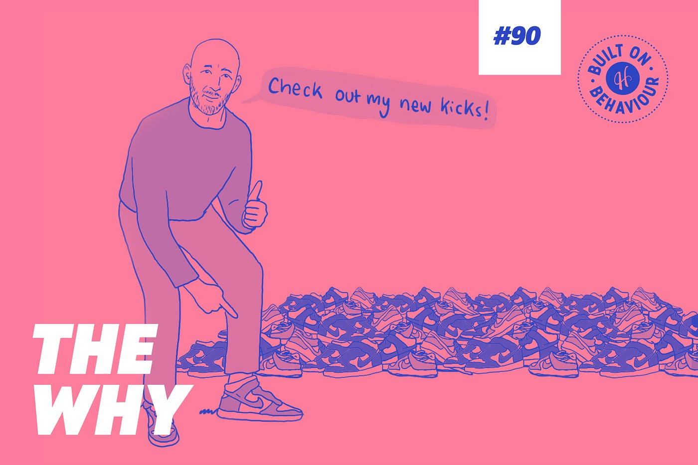 The Why #90: Why do I keep buying new versions of the same old clothes?