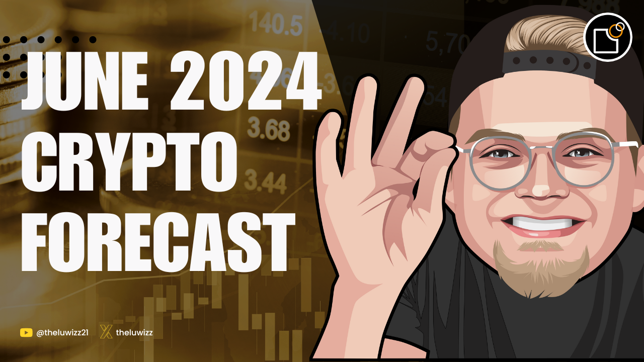IMPORTANT: June 2024 Crypto Market Forecast | by TheLuWizz | The Crypto  Paper | Medium