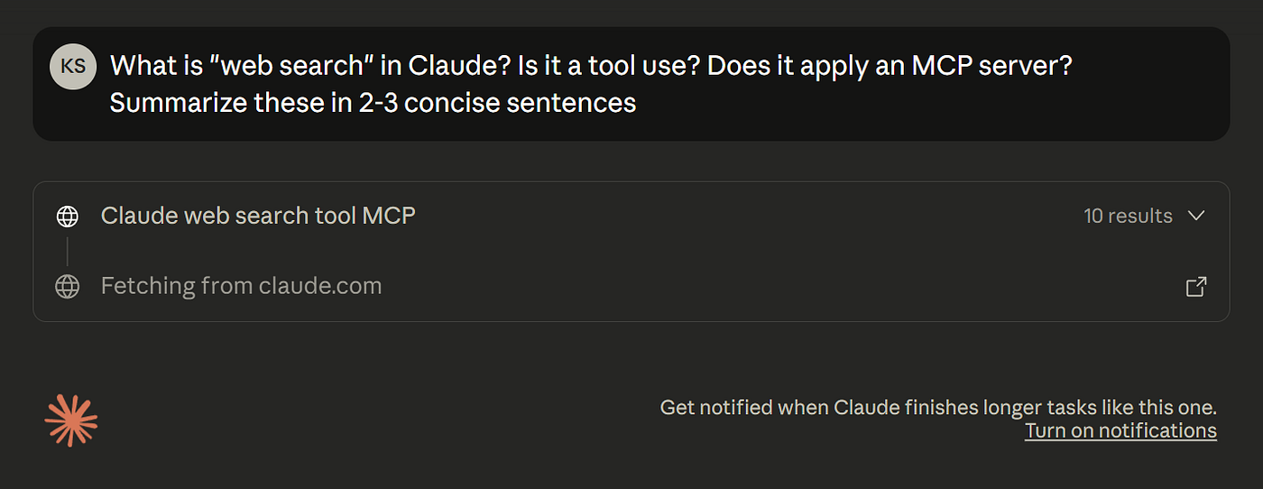 This is really meta :) Ask Claude about “web search”, it’ll complete a web search :)