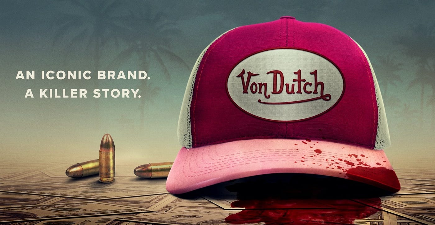 Hulu's Von Dutch Documentary: “The Curse of Von Dutch: A Brand to Die For”  and the Death of Cool, by Paul Cantor