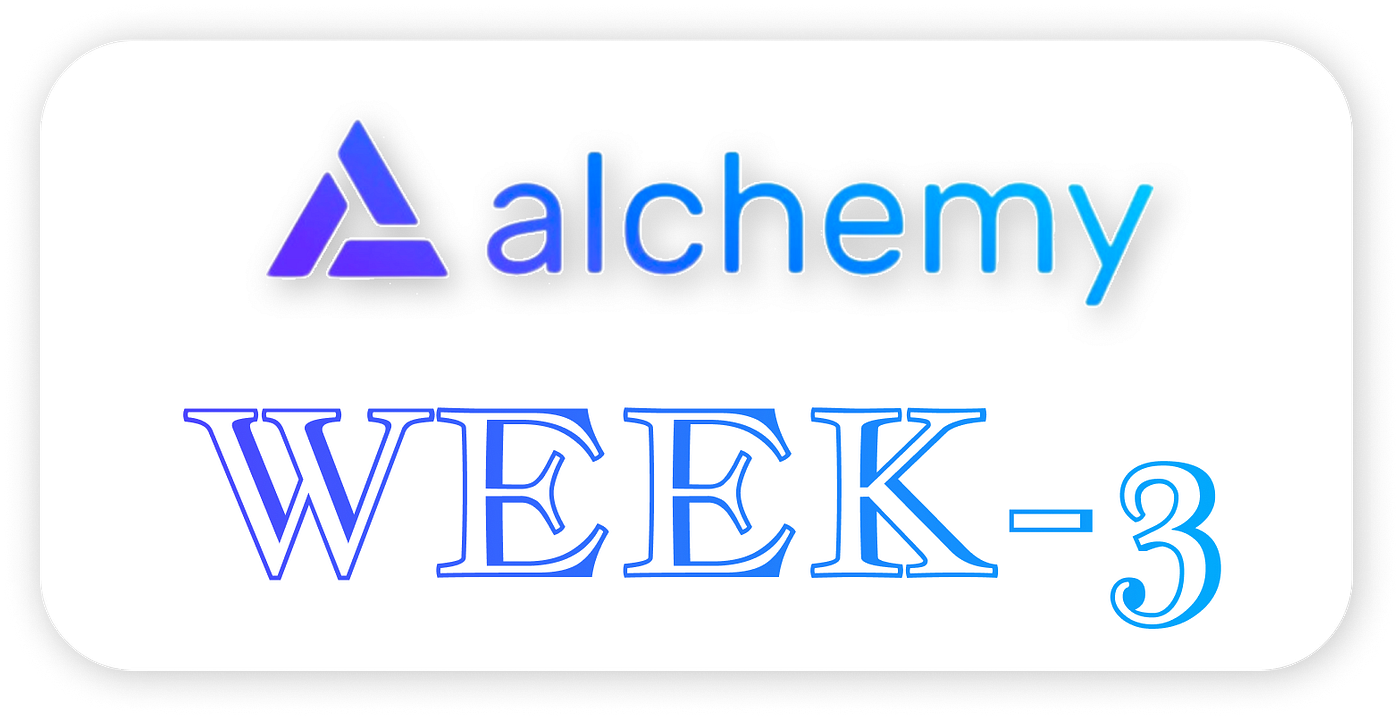 Alchemy University: Ethereum Developer Bootcamp | Week 3 | by manu kj |  Medium