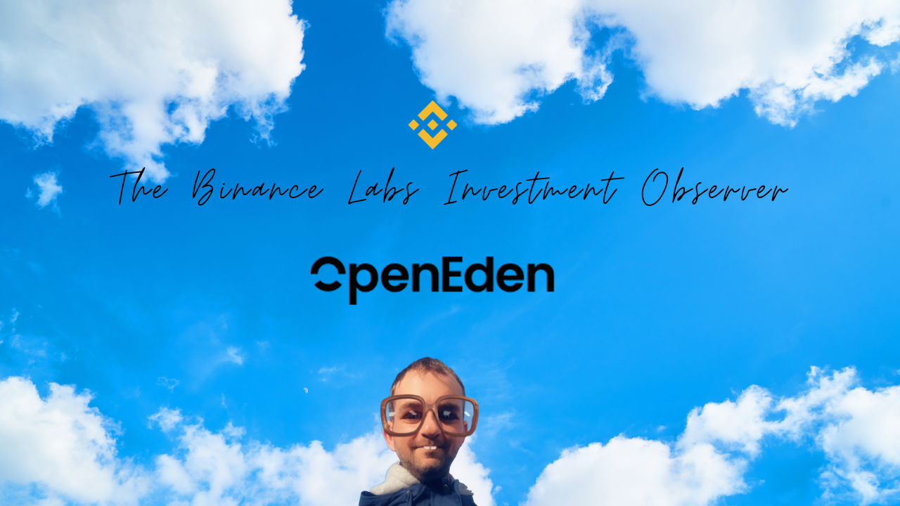The Binance Labs Investment Observer — The Real-World Asset Tokenization  Platform OpenEden | by Cryptonator`s | Medium