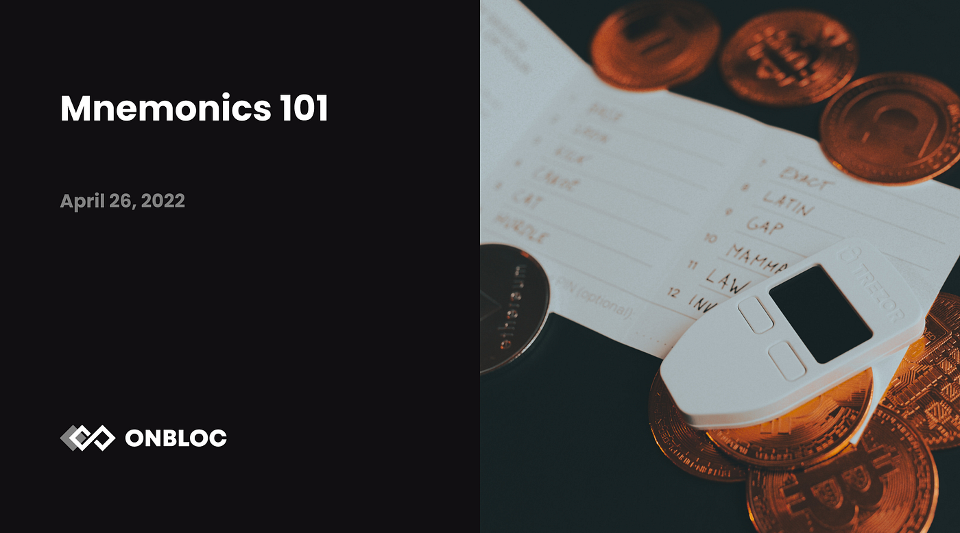 Mnemonics 101. A simple guide to mnemonics | by Onbloc | Onbloc | Medium