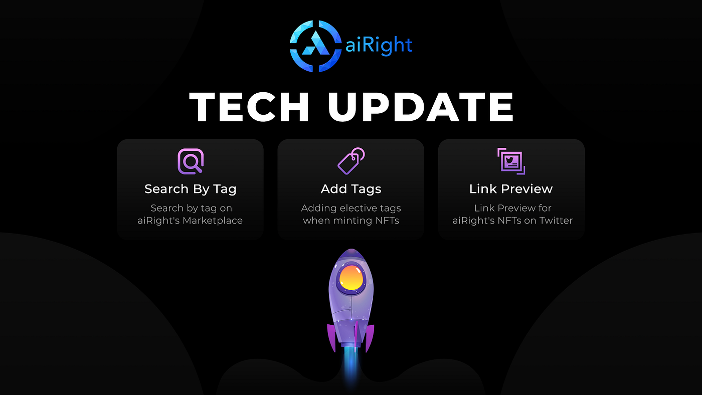 aiRight Tech Updates: Tags for NFTs & NFT Link Preview for Twitter, by  Oraichain Labs