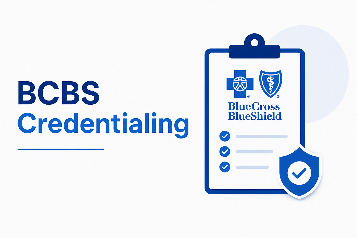 BCBS Credentialing: The 90-Day Wait That’s Costing Providers $200K in Lost Revenue