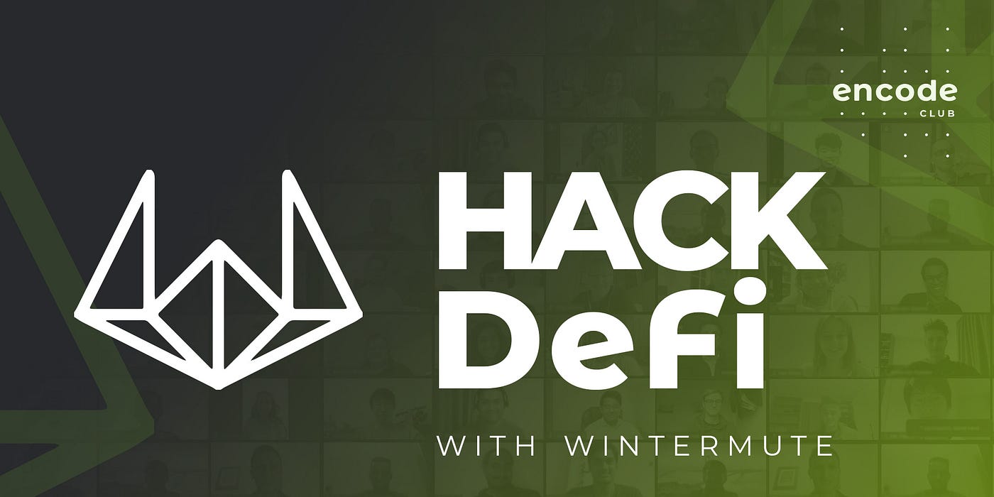 Hack DeFi with Wintermute Finale: Prizewinners and Summary | by Vanessa  Losic | Encode Club