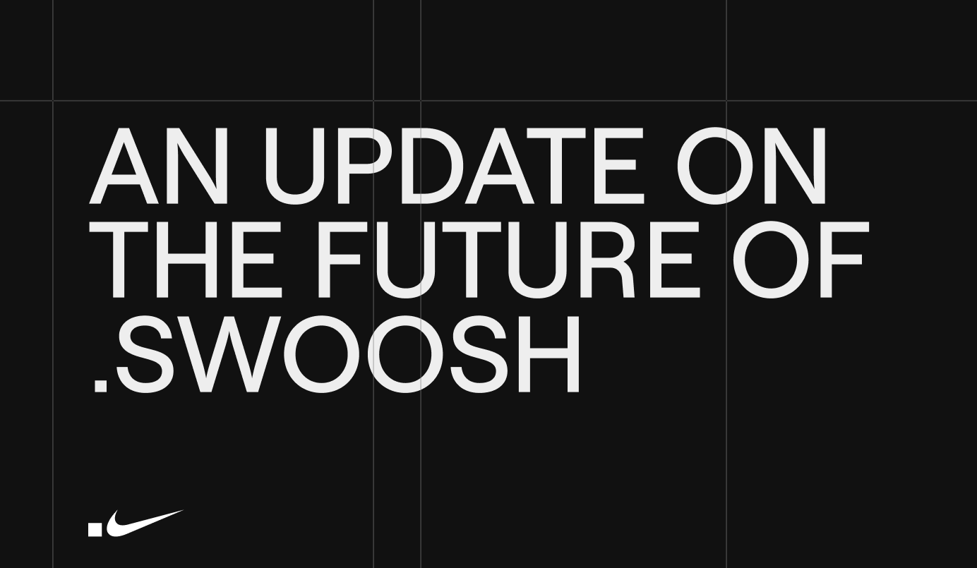 An Update on the Future of .SWOOSH, by dotSWOOSH