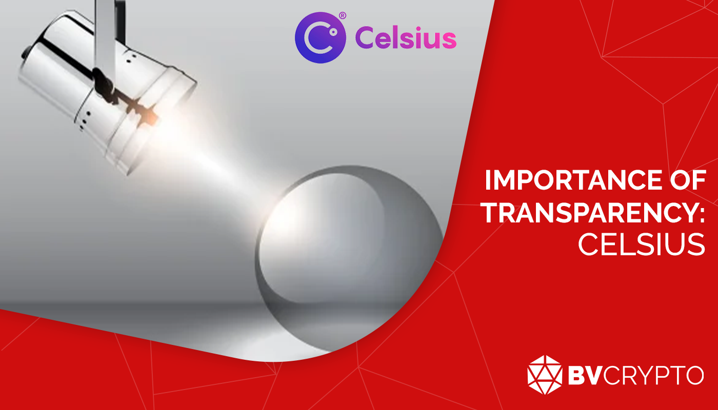 Importance of Transparency: Celsius | by BV Crypto | Medium