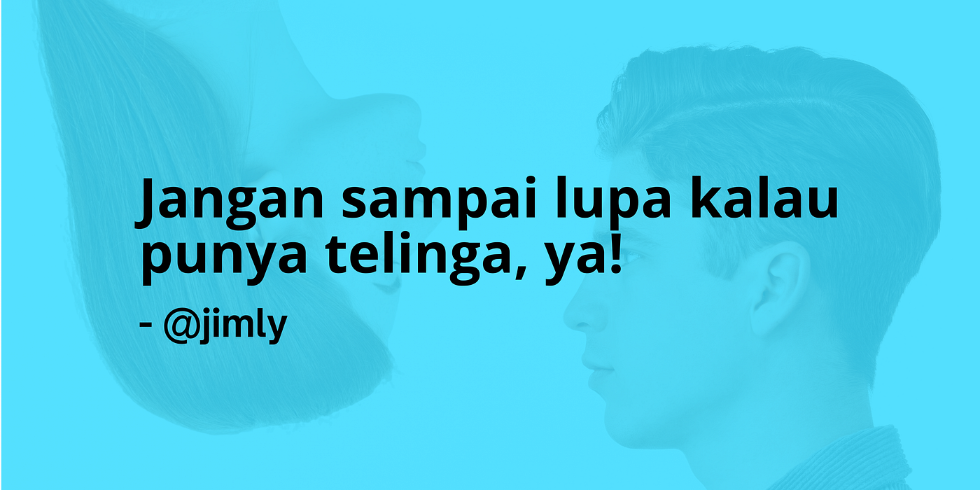 Mengapa Telinga Diciptakan Sepasang?
