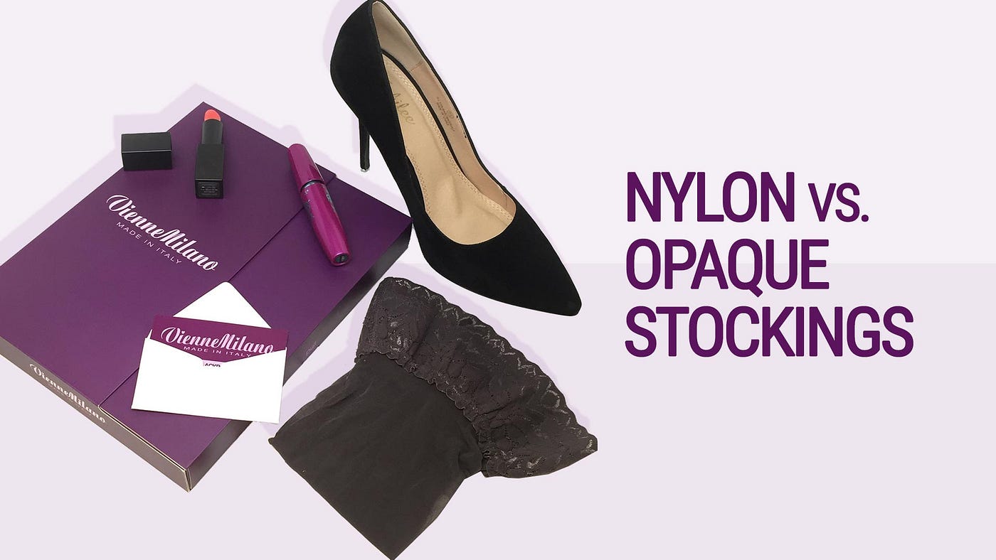 What's the difference between Nylon Vs. Opaque Stockings?, by VienneMilano