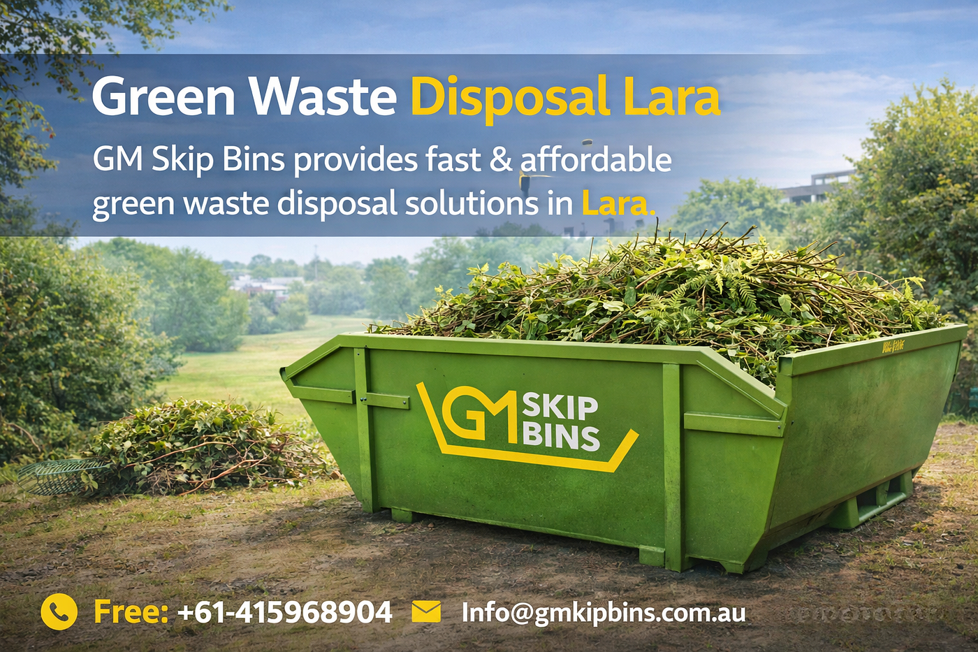 GM Skip Bins — Professional Green Waste Disposal in Lara