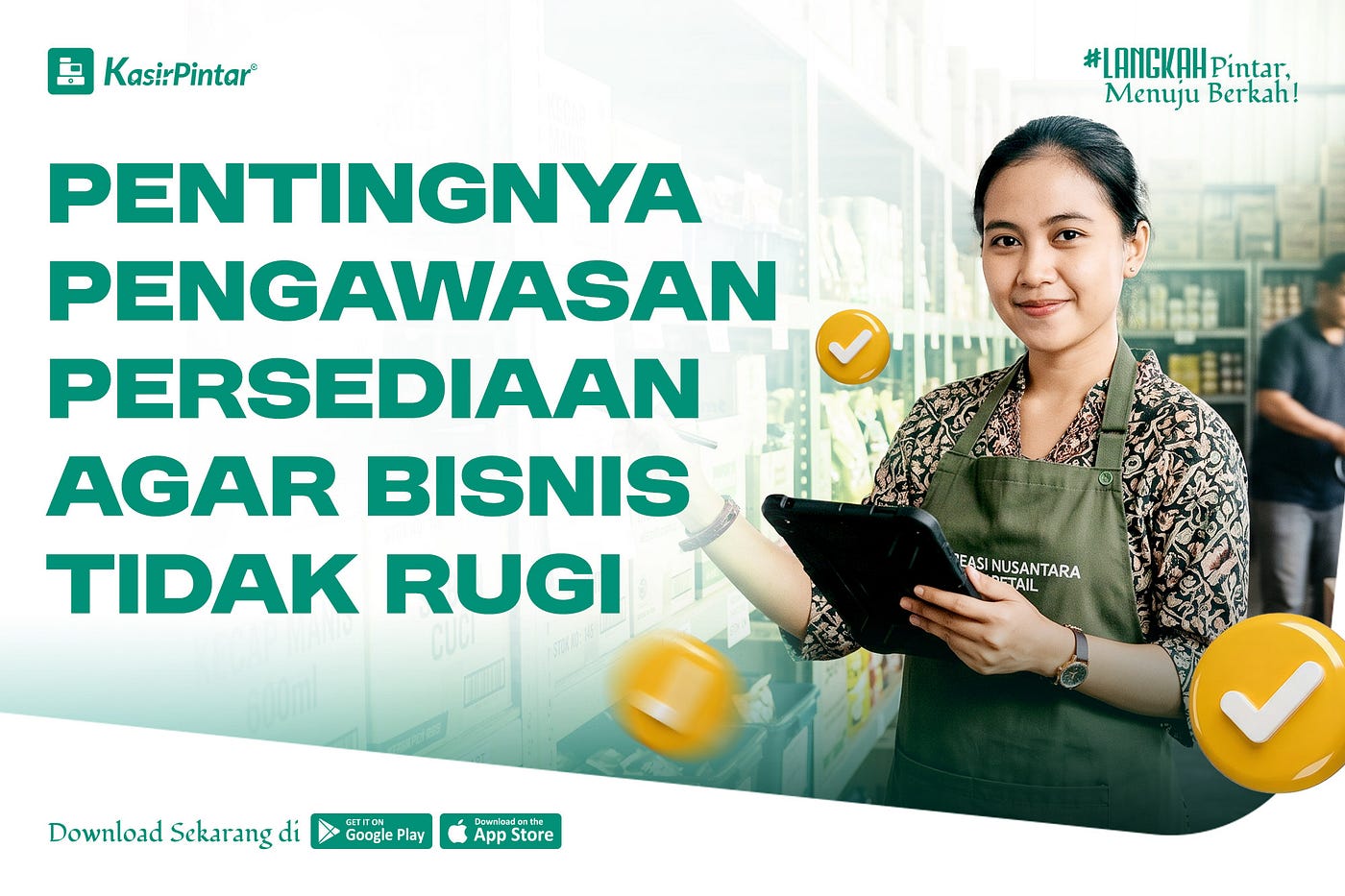 Pentingnya Pengawasan Persediaan Agar Bisnis Tidak Rugi