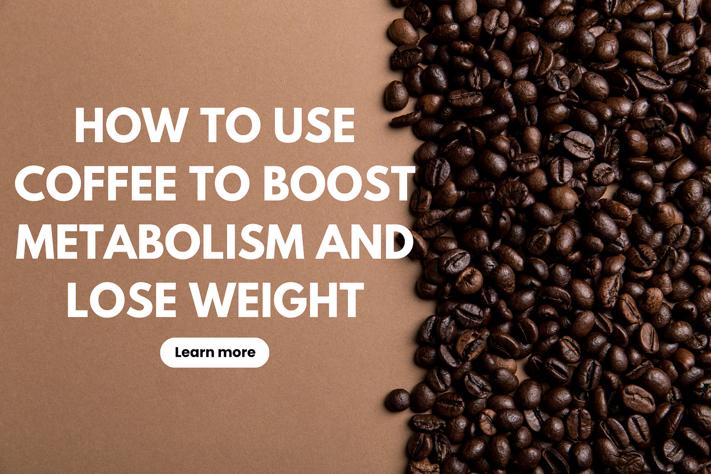 How to use coffee to boost metabolism and lose weight | by Thai Thanh Hieu  | Aug, 2023 | Medium