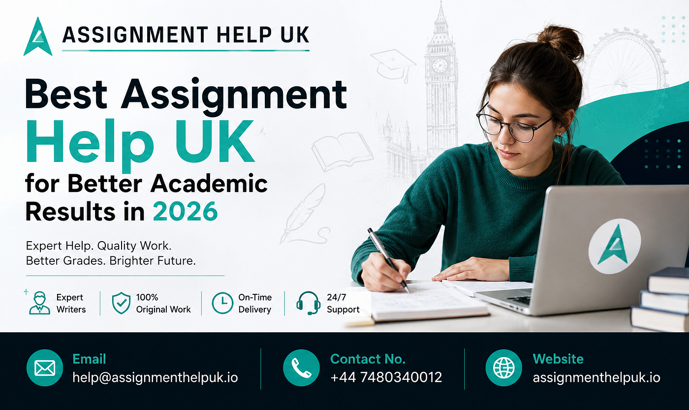 Best Assignment Help UK for Better Academic Results in 2026