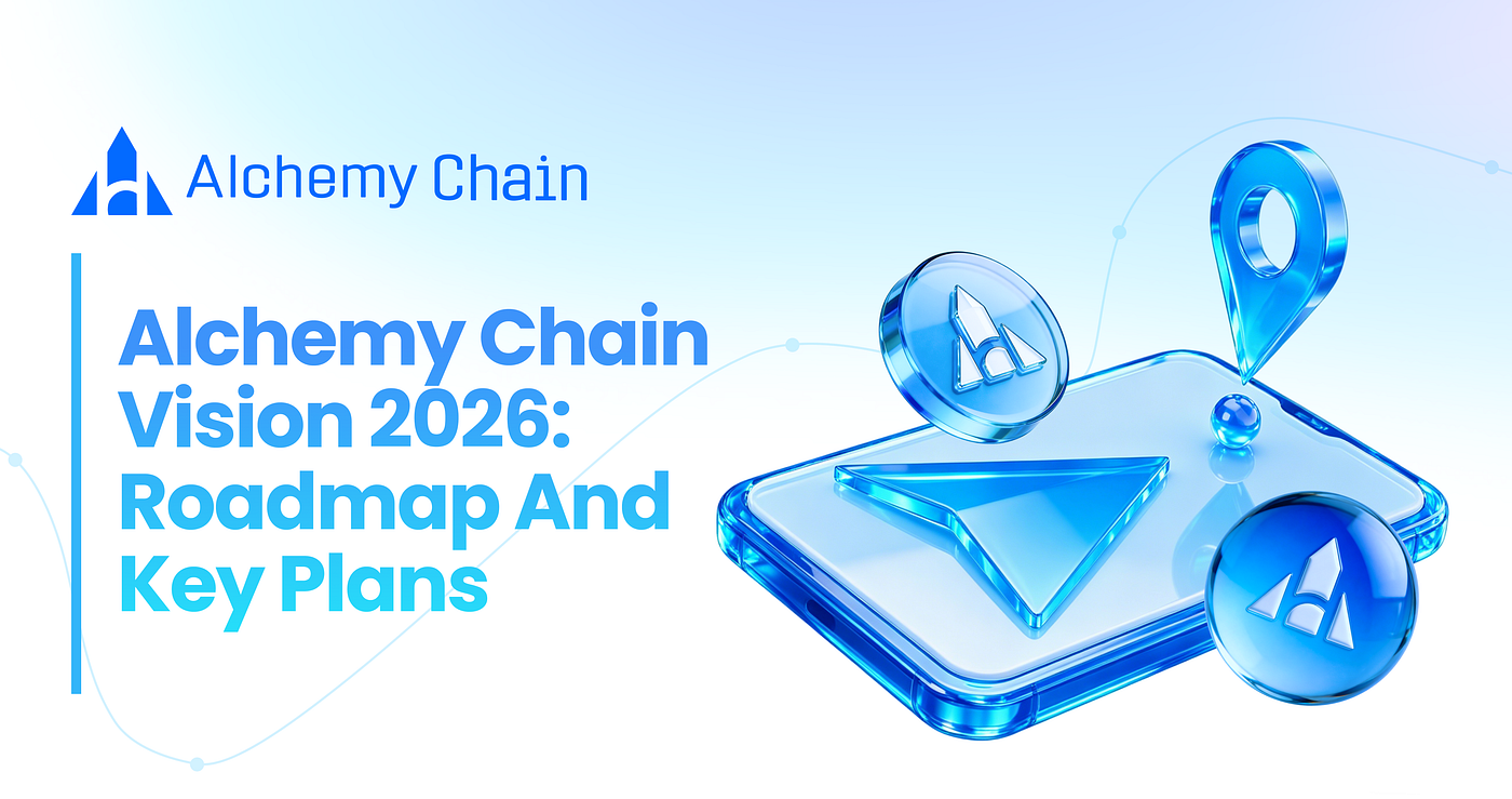Alchemy Chain Roadmap: Building the First Dual-Compliant Global Stablecoin Payment Network