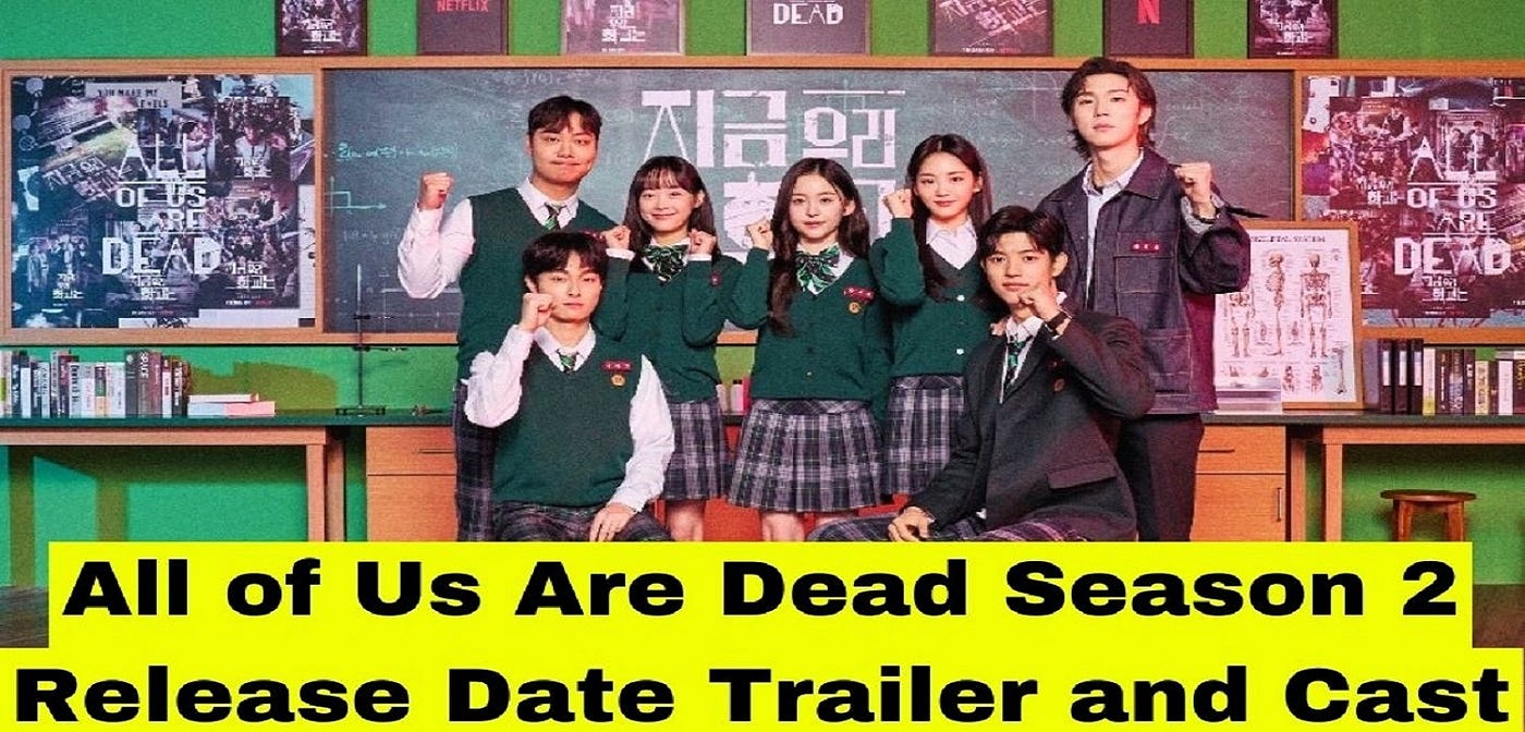 All Of Us Are Dead Season 2 Release Date