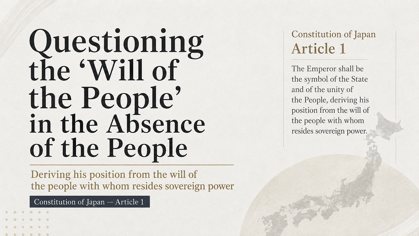 Questioning the “Will of the People” in the Absence of the People