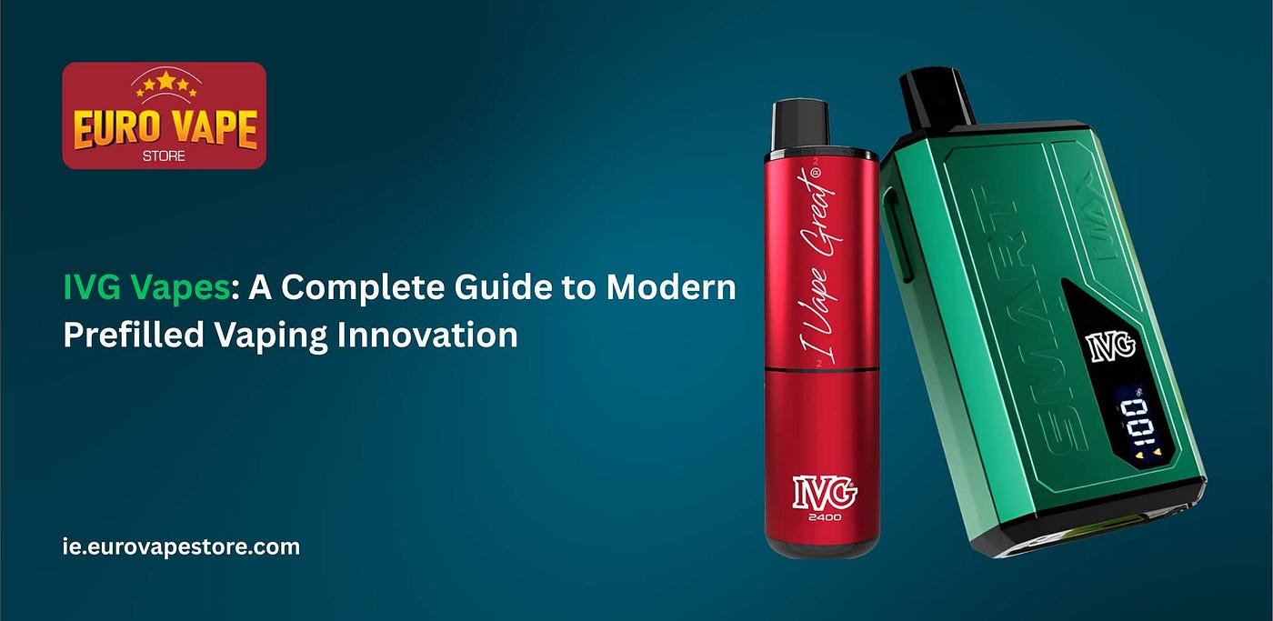 IVG Vapes: A Complete Guide to Modern Prefilled Vaping Innovation