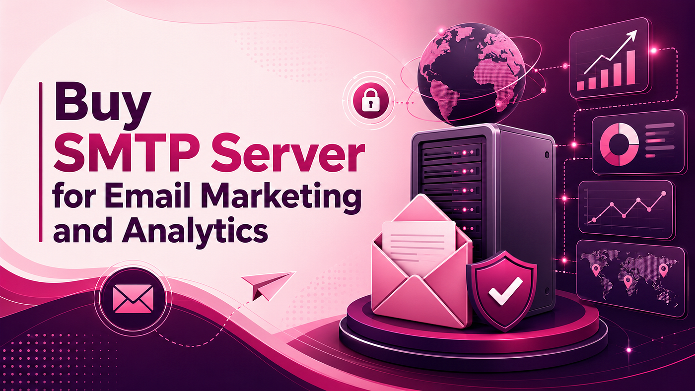Buy SMTP Server for Email Marketing and Analytics