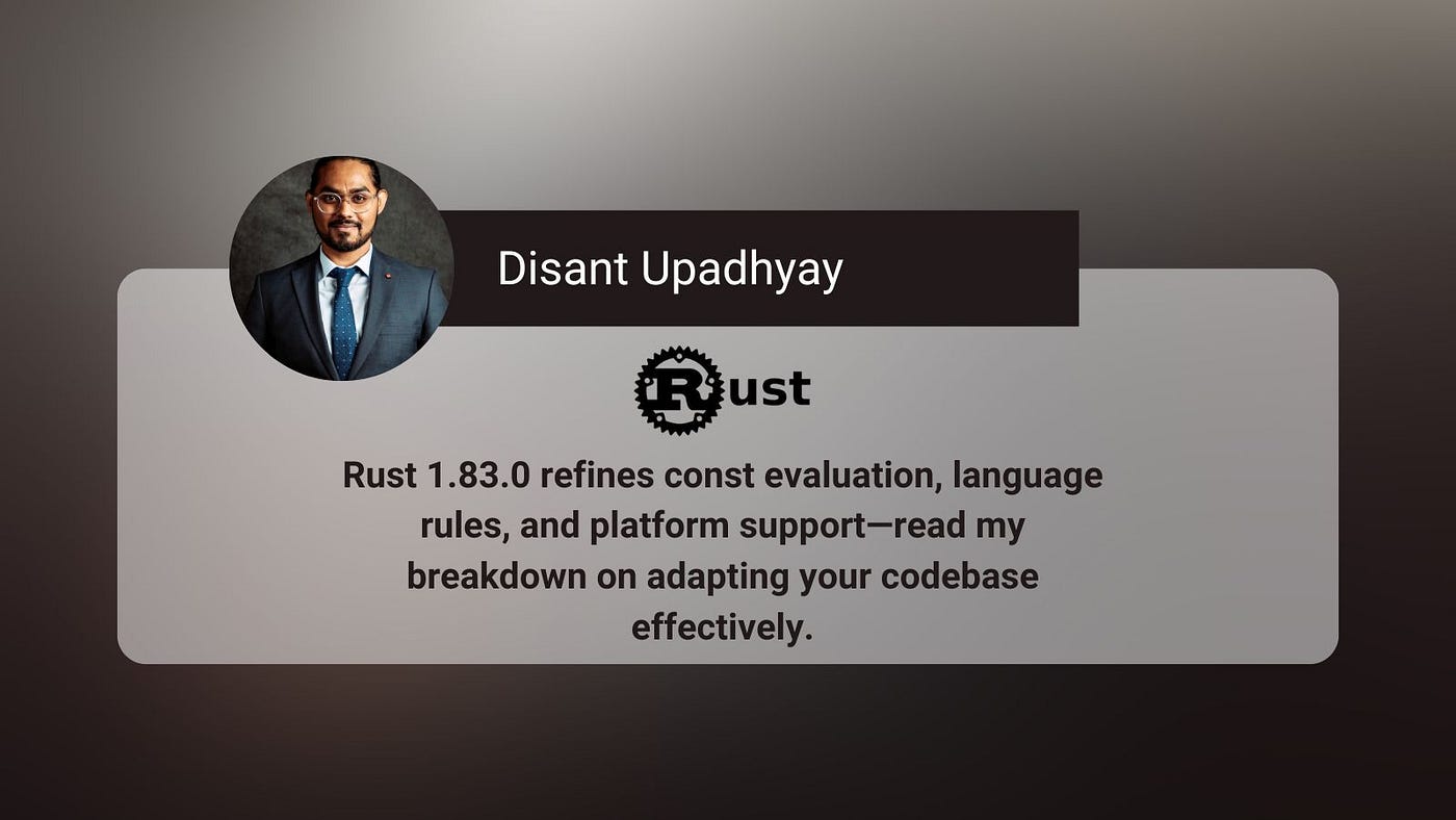 Rust 1.83.0: What It Means for Your Codebase