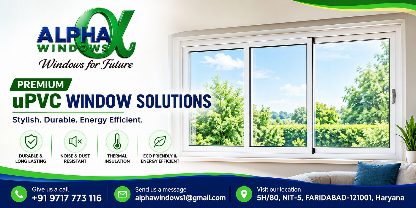 Premium UPVC Sliding Windows Manufacturer in Faridabad — Alpha Windows