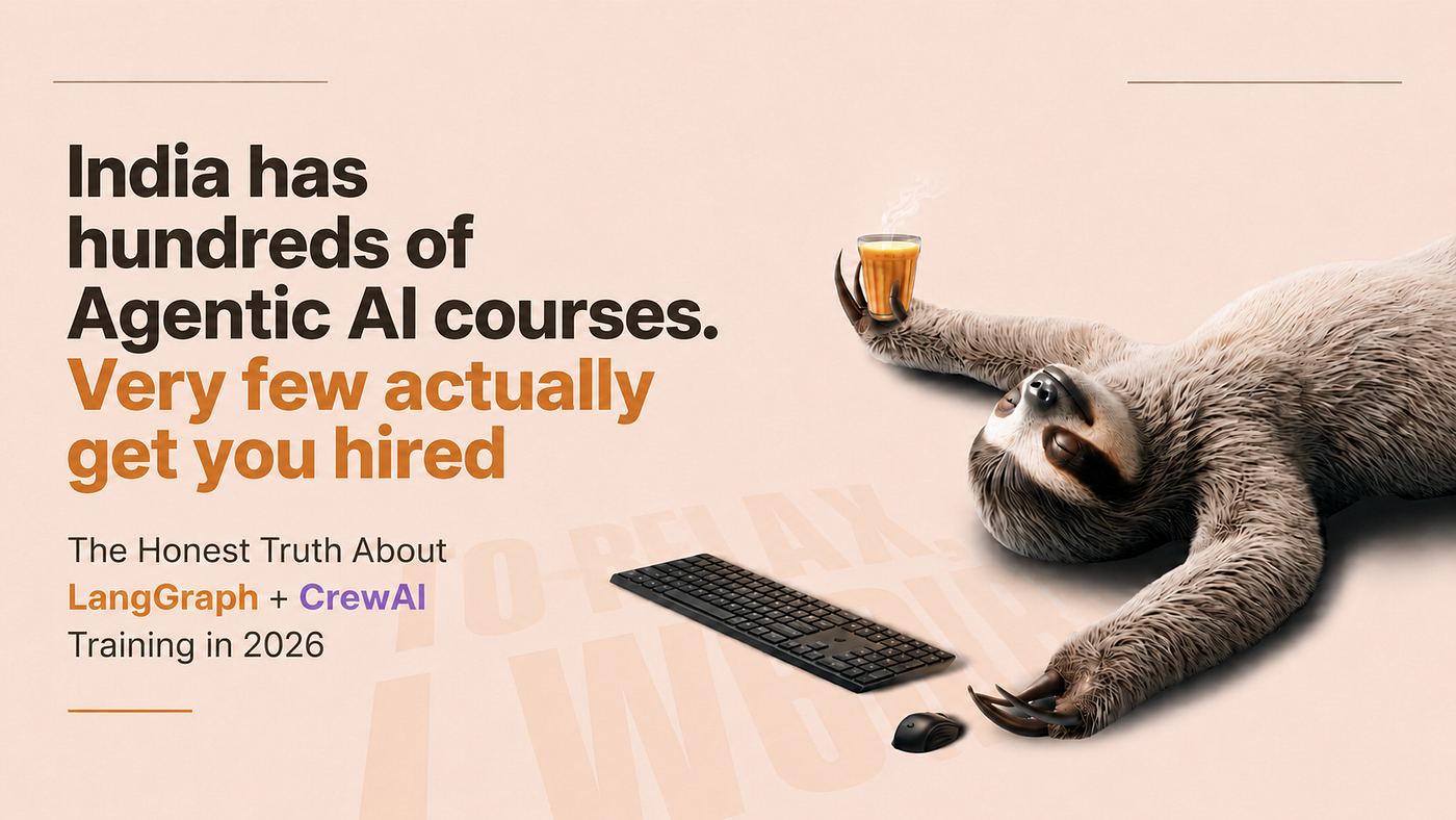 The Real Truth About Agentic AI Courses in India 2026 — LangGraph, CrewAI and What Actually Gets…