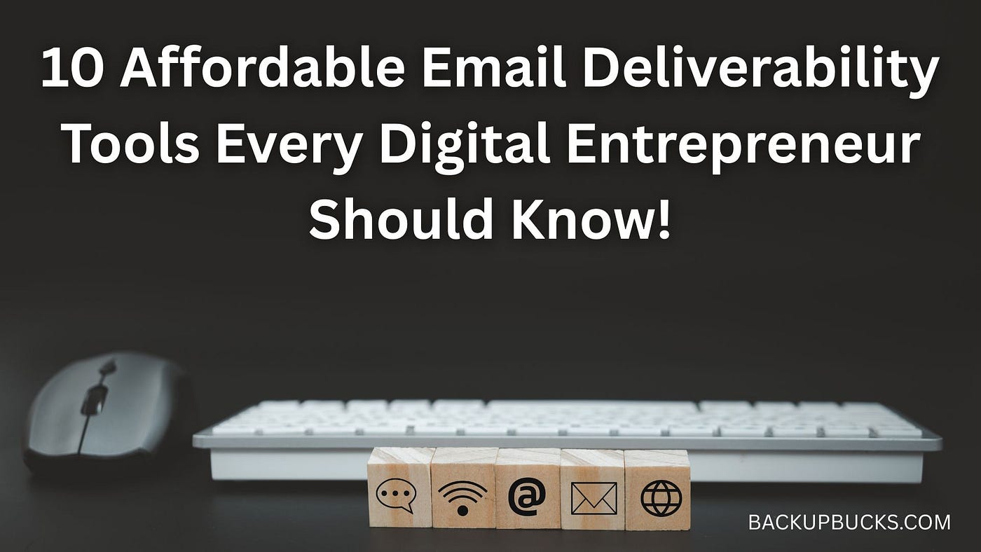 Affordable Tools for High-Deliverability Email Marketing: Boost ROI Fast