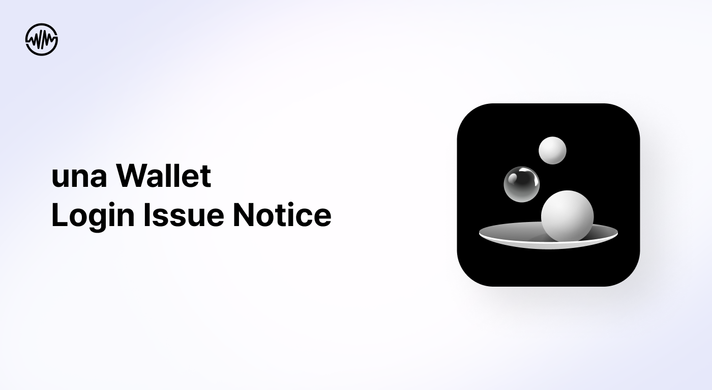 una Wallet Login Issue After the Service Termination