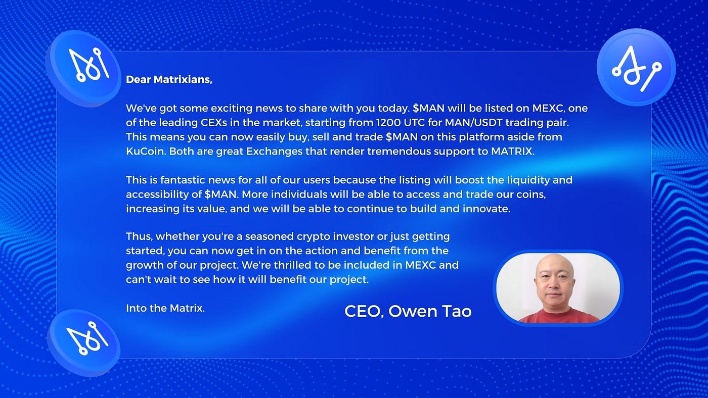 MAN will be listed on MEXC. Dear Matrixians, | by Matrix AI Network | Medium
