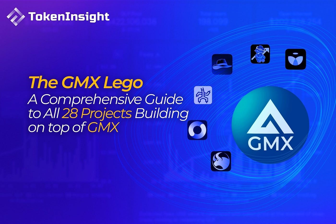 The GMX Lego. A Comprehensive Guide to All 28… | by TokenInsight | Medium