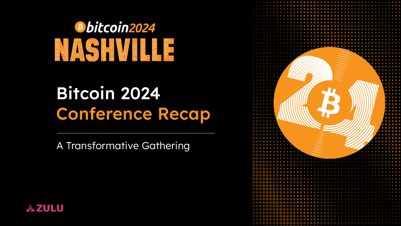 Bitcoin Nashville 2024 | Bitcoin 2024 Conference Recap: A Transformative  Gathering in Nashville | by Zulu Network | Medium