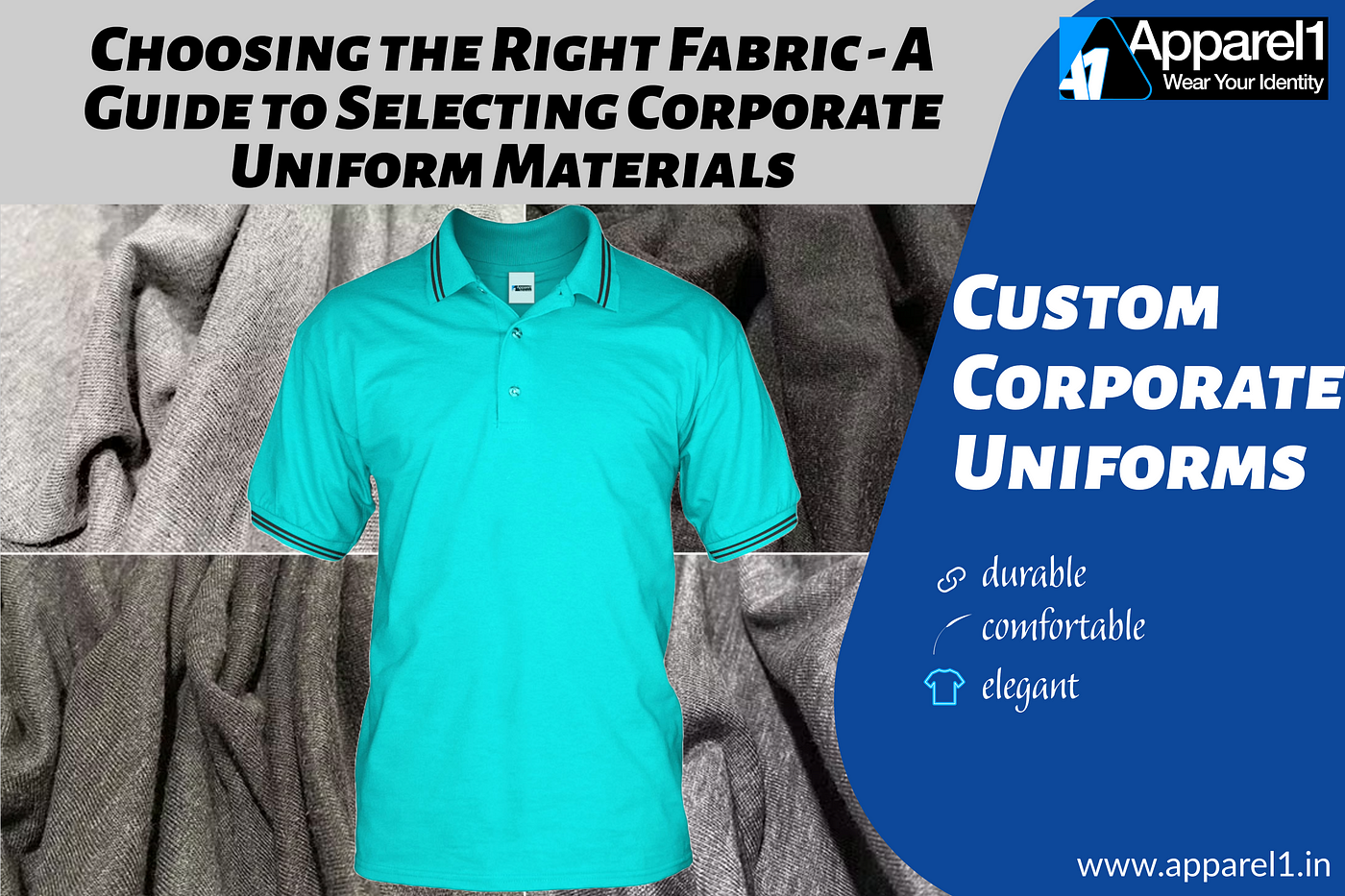 Choosing the Right Fabric — A Guide to Selecting Corporate Uniform