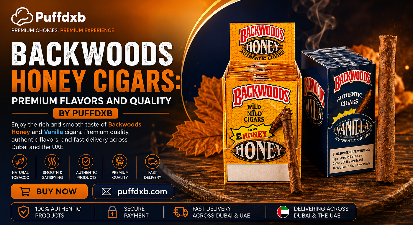 Backwoods Honey Cigars: Premium Flavors and Quality | PuffDXB