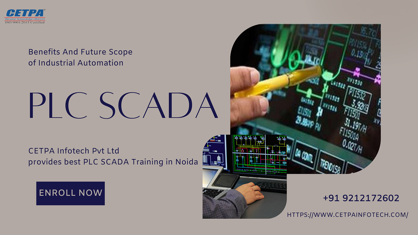 Benefits And Future Scope in Industrial Automation (PLC SCADA)