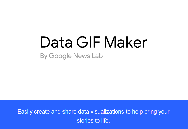 Google Data GIF Maker - Google News Initiative