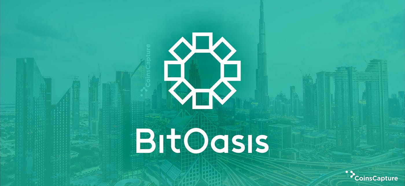 Dubai Exchange “BitOasis” Review Or Buy BTC In AED | by Coinscapture |  CoinsCapture | Medium