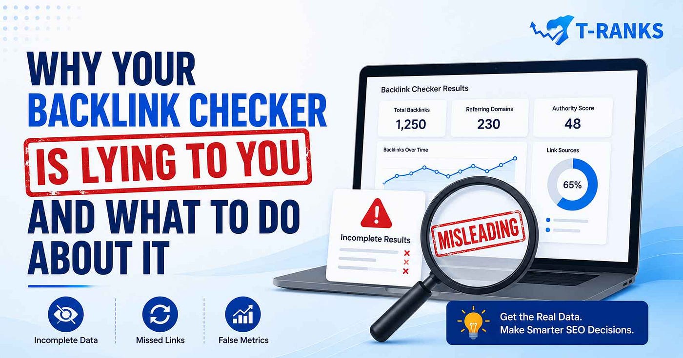 Why Your Backlink Checker Is Lying to You and What to Do About It