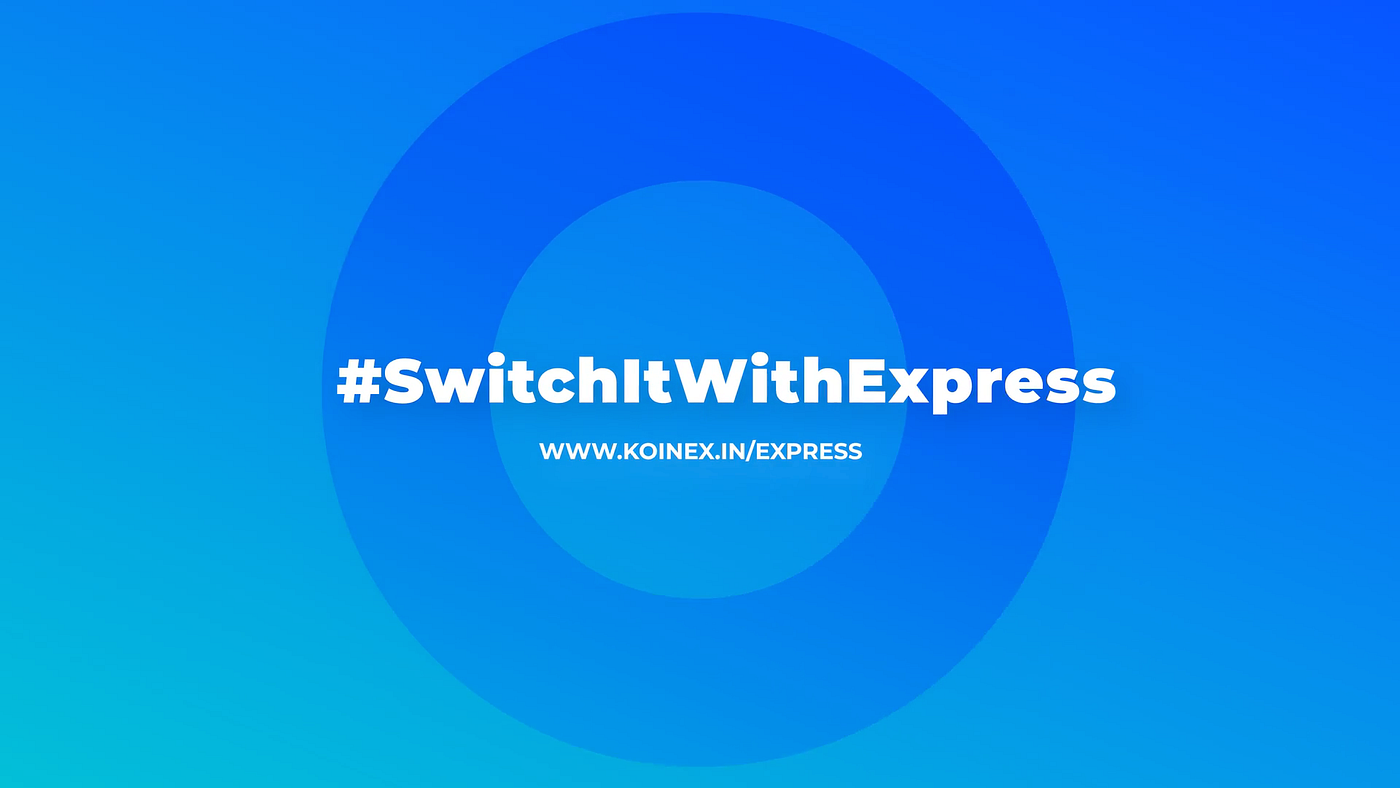 Koinex Express — enabling lightning-fast crypto conversions | by Team  Koinex | Koinex Crunch | Medium