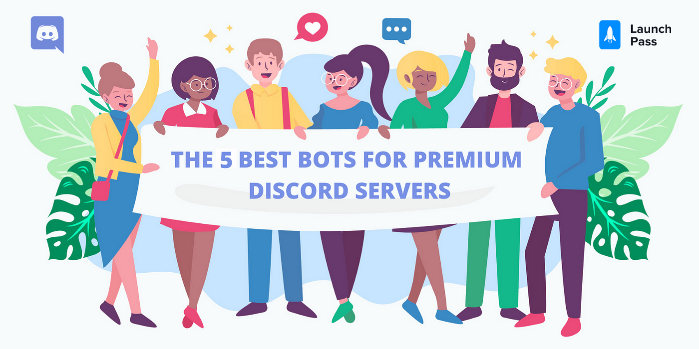 The 5 best bots for premium Discord servers | by Seth Lesky | LaunchPass |  Medium