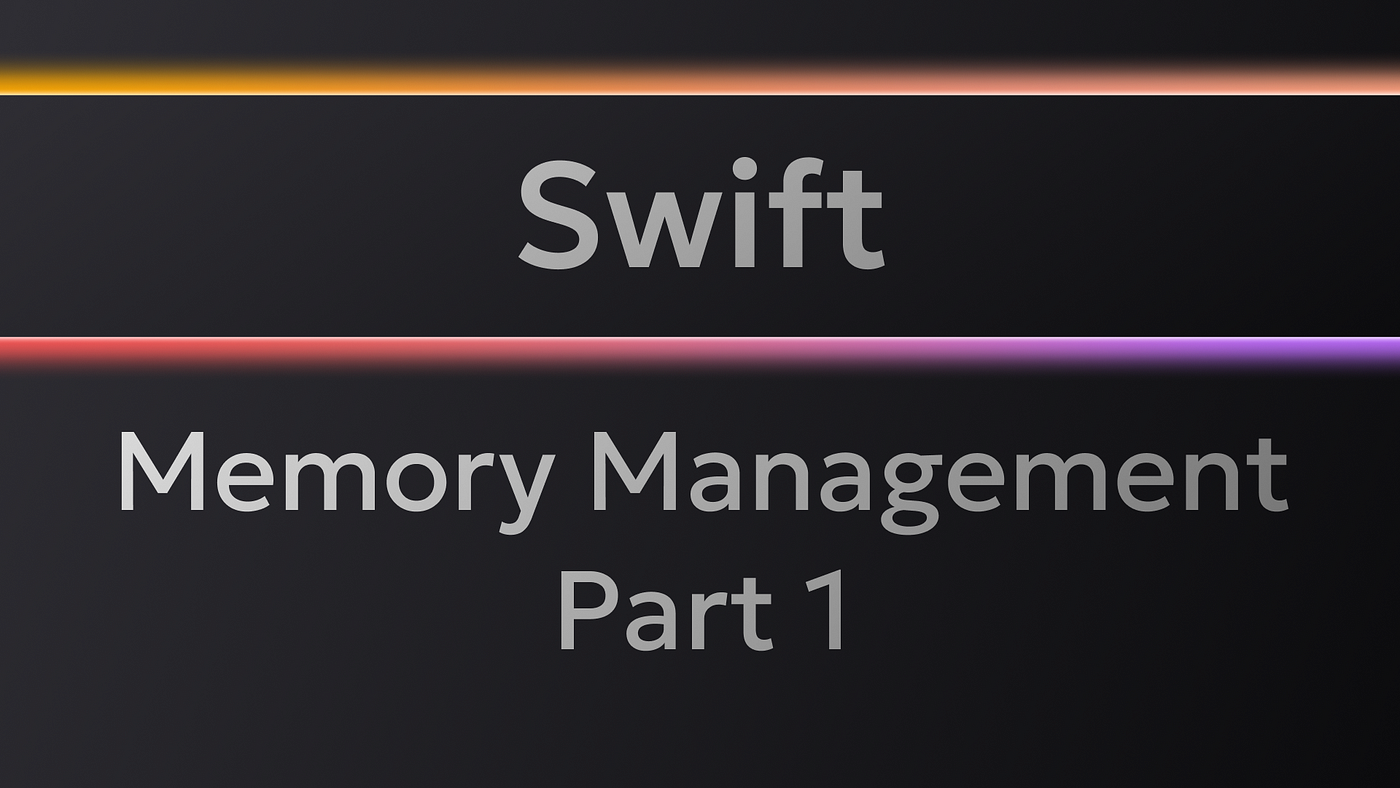 Memory Management in Swift (ARC & Memory Model): iOS Swift Performance Master Series Part 1