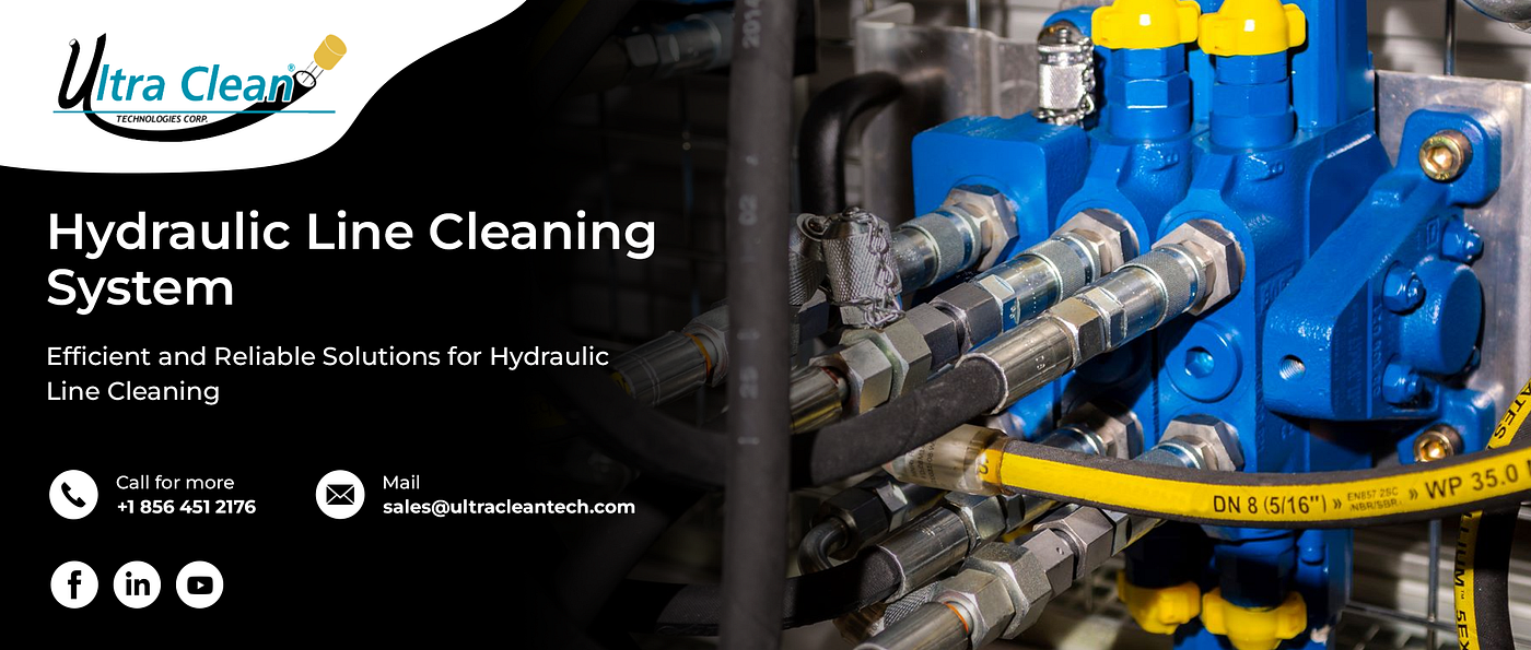 Maximize Performance with a Hydraulic Line Cleaning System | Ultra Clean Technologies