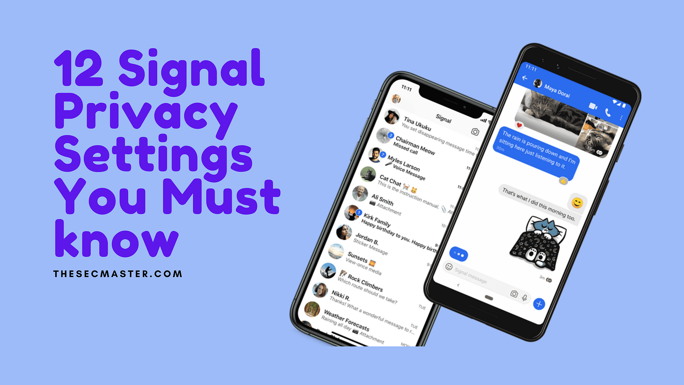 12 Signal Privacy Settings You Must Know | by Arunkl | TheSecMaster | Medium